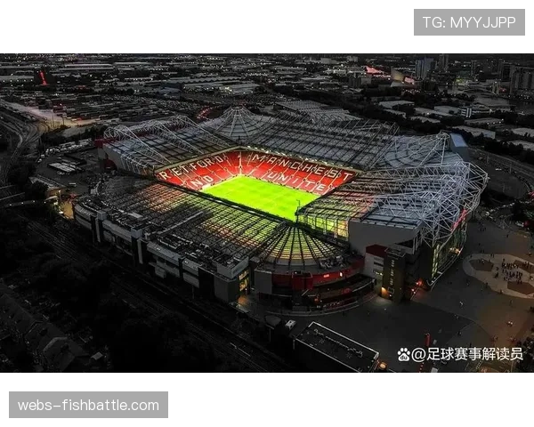 曼联俱乐部任命前电竞平台CTO，负责领导“老特拉福德智慧球场”二期改造